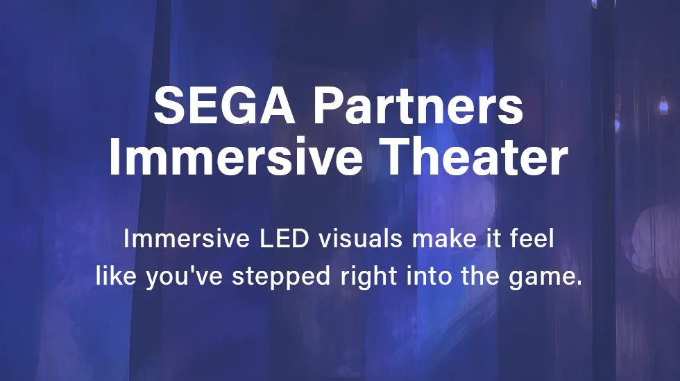 SEGA Partners Immersive Theater Immersive LED visuals make it feel like you've stepped right into the game.