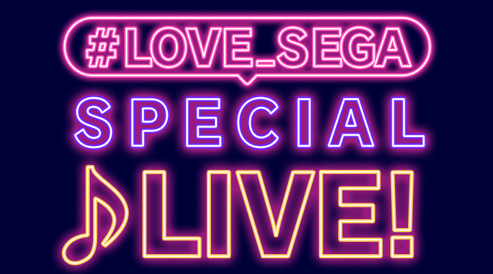 #LOVE_SEGA SPECIAL LIVE